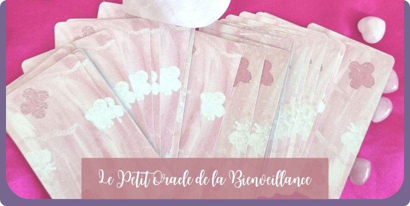 petit oracle de la bienveillance